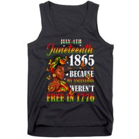 Juneteenth Black Because My Ancestor Werent Free 1776 Tank Top