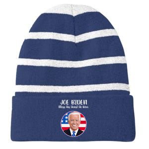 Joe Biden Bless His Heart He Won Striped Beanie with Solid Band