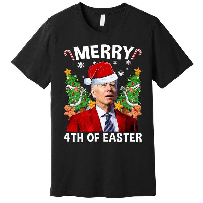 Joe Biden Christmas Santa Hat Merry 4th Of Easter Ugly Christmas Sweater Premium T-Shirt