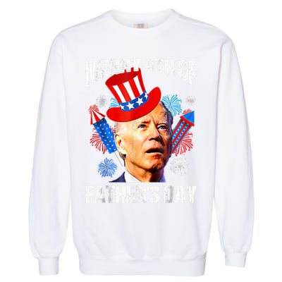 Joe Biden Confused Merry 4th Of Fathers Day Fourth Of July Garment-Dyed Sweatshirt