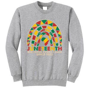 Juneteenth Breaking Chains Since 1865 Black Rainbow Tall Sweatshirt