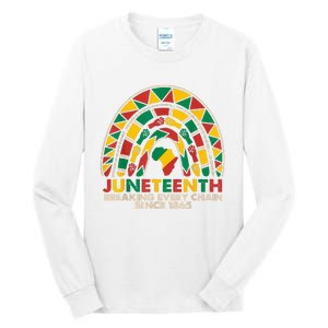 Juneteenth Breaking Chains Since 1865 Black Rainbow Tall Long Sleeve T-Shirt