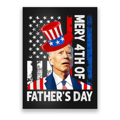 Joe Biden Confused Merry 4th Of Fathers Day Fourth Of July Poster