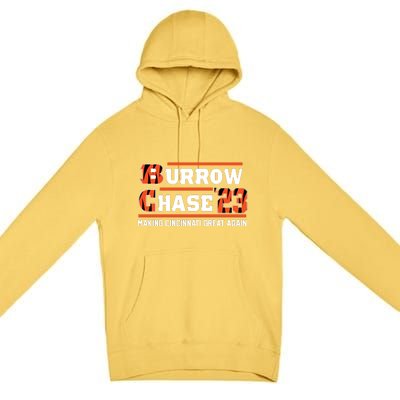 Burrow Chase Making Cincinnati Great Again Ohio Premium Pullover Hoodie