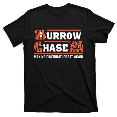 Burrow Chase Making Cincinnati Great Again Ohio T-Shirt