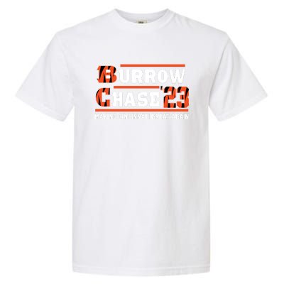 Burrow Chase Making Cincinnati Great Again Ohio Garment-Dyed Heavyweight T-Shirt