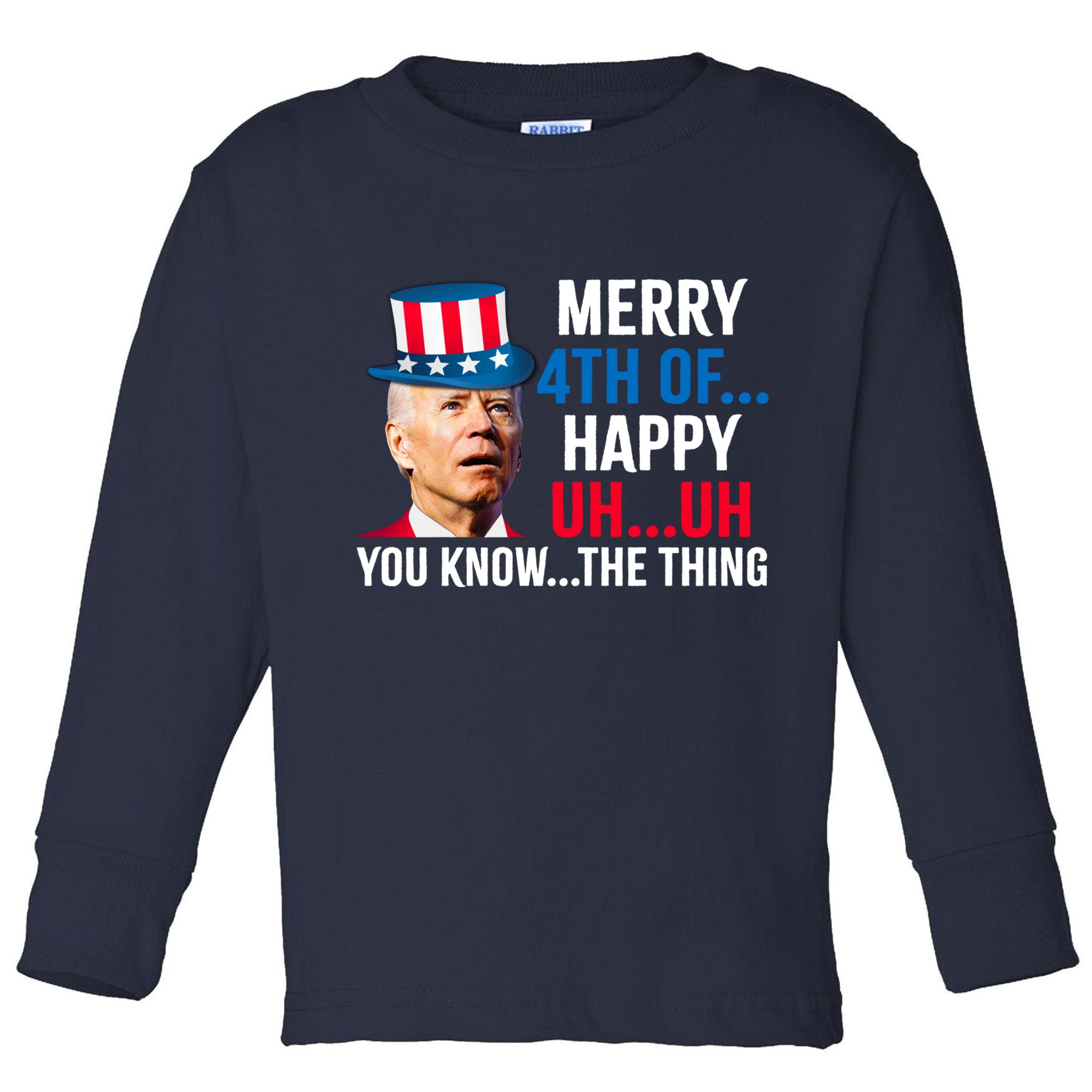 Joe Biden Confused Merry Happy Funny 4th Of July Toddler Long Sleeve Shirt