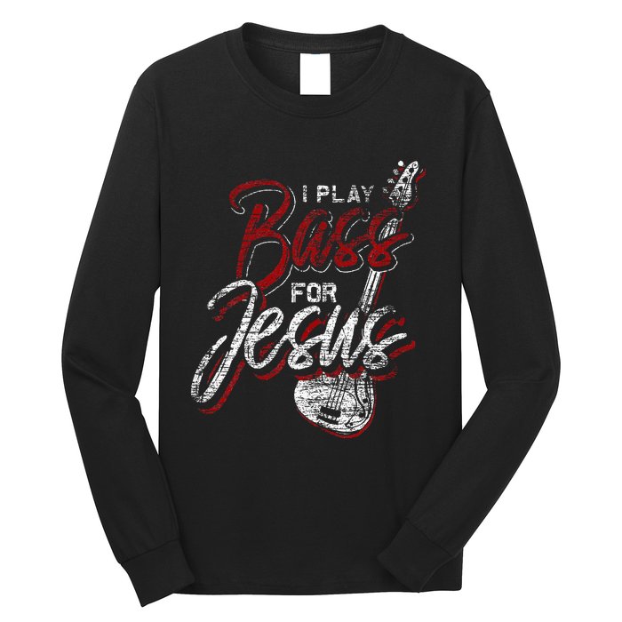 Jesus Bassist Christian Bass Player Bass Guitar Long Sleeve Shirt