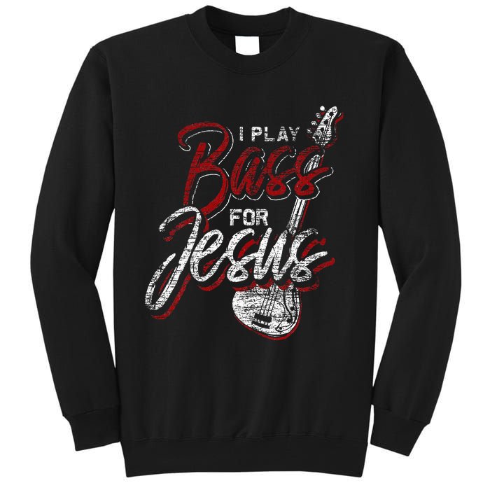 Jesus Bassist Christian Bass Player Bass Guitar Tall Sweatshirt