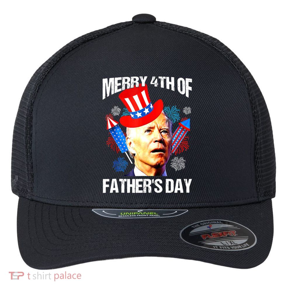 Joe Biden Confused Merry 4th Of Fathers Day Fourth Of July Flexfit Unipanel Trucker Cap
