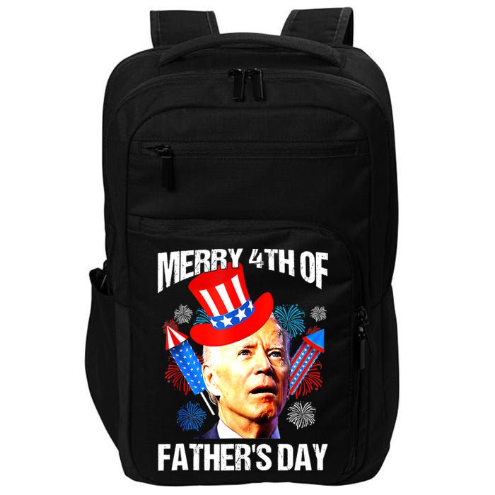 Joe Biden Confused Merry 4th Of Fathers Day Fourth Of July Impact Tech Backpack