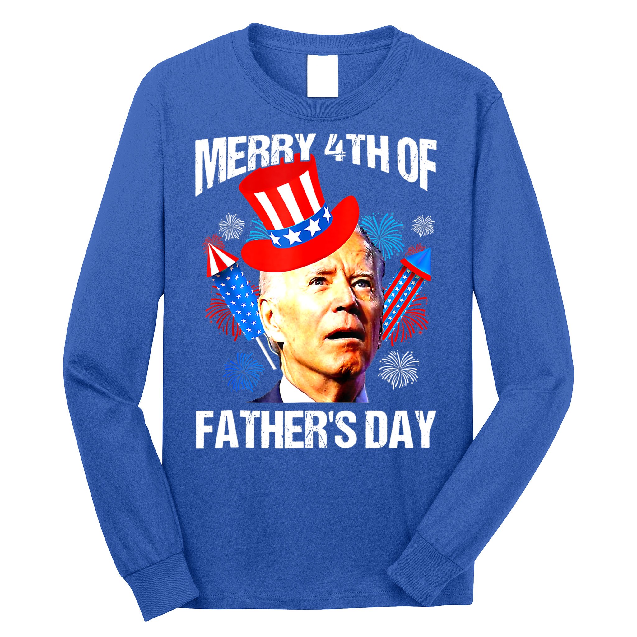 Joe Biden Confused Merry 4th Of Fathers Day Fourth Of July Long Sleeve Shirt