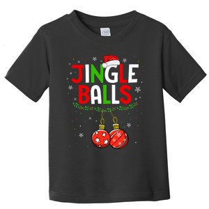 Jingle Balls Christmas Funny Matching Couple Jingle Balls Toddler T-Shirt