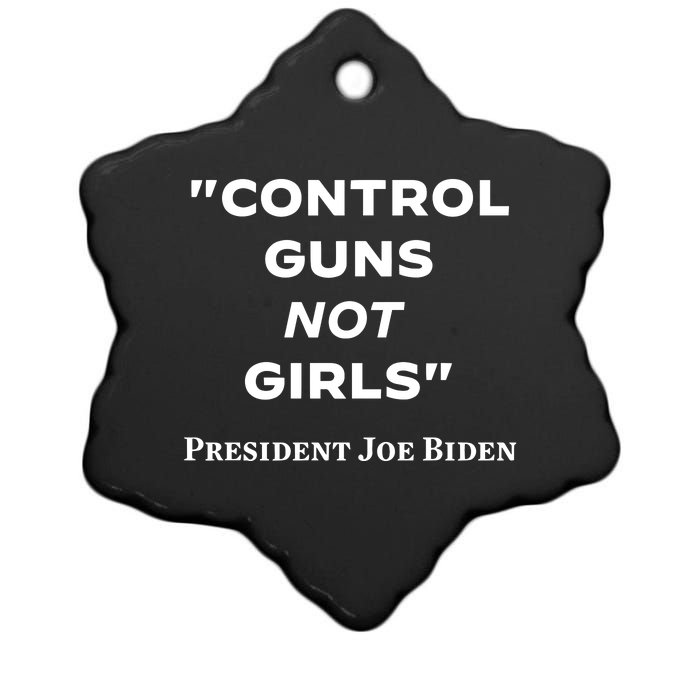 Joe Biden Control Guns Not Ceramic Star Ornament