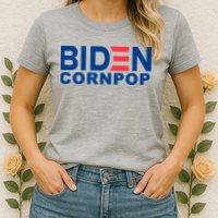 Joe Biden Corn Pop Funny Womens T-Shirt