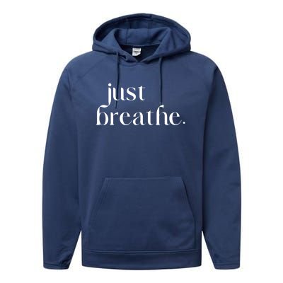 Just Breathe Cute Graphic Mindfulness Meditation Yoga Funny Gift Performance Fleece Hoodie