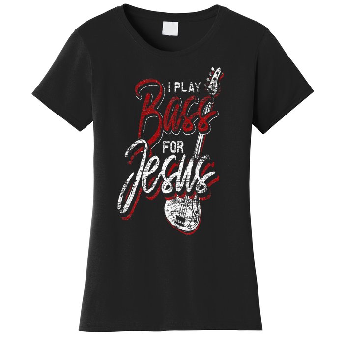 Jesus Bassist Christian Bass Player Bass Guitar Women's T-Shirt