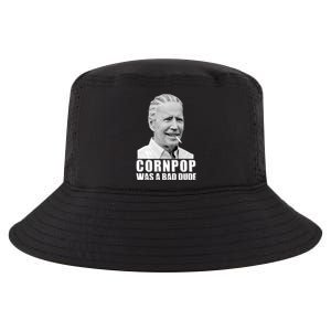 Joe Biden Cornpop Was A Bad Dude Cool Comfort Performance Bucket Hat