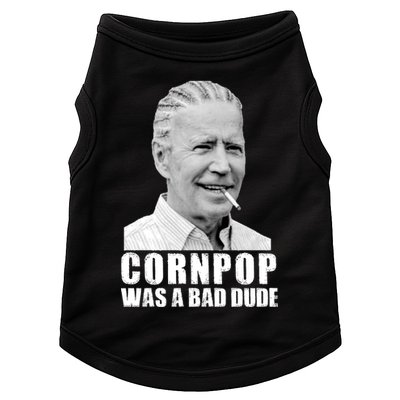Joe Biden Cornpop Was A Bad Dude Doggie Tank