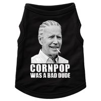 Joe Biden Cornpop Was A Bad Dude Doggie Tank