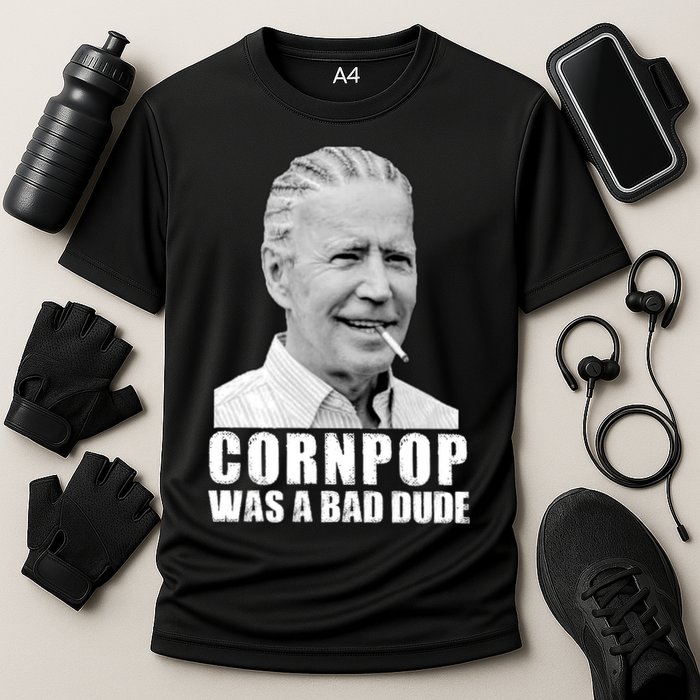 Joe Biden Cornpop Was A Bad Dude Performance Shirt