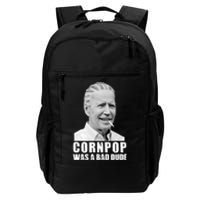 Joe Biden Cornpop Was A Bad Dude Daily Commute Backpack