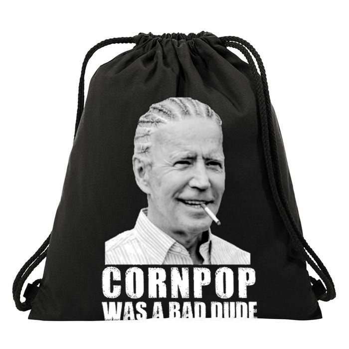 Joe Biden Cornpop Was A Bad Dude Drawstring Bag