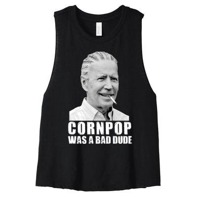 Joe Biden Cornpop Was A Bad Dude Women's Racerback Cropped Tank