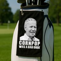 Joe Biden Cornpop Was A Bad Dude Golf Towel