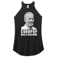 Joe Biden Cornpop Was A Bad Dude Women's Perfect Tri Rocker Tank