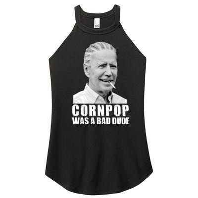 Joe Biden Cornpop Was A Bad Dude Women's Perfect Tri Rocker Tank