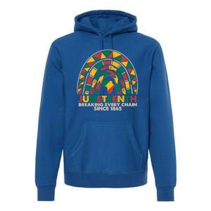 Juneteenth Breaking Chains Since 1865 Black Rainbow Funny Gift Cool Gift Premium Hoodie