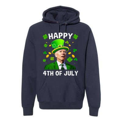 Funny Joe Biden St Patricks Day Happy 4th Of July Premium Hoodie