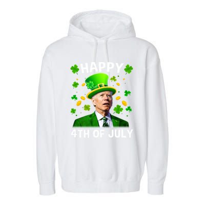 Funny Joe Biden St Patricks Day Happy 4th Of July Garment-Dyed Fleece Hoodie