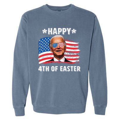 Joe Biden Confused Happy 4th Of Easter 4th Of July Funny Gift Garment-Dyed Sweatshirt