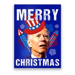 Joe Biden Confused Merry Christmas Fourth Of July Usa Flag Gift Poster