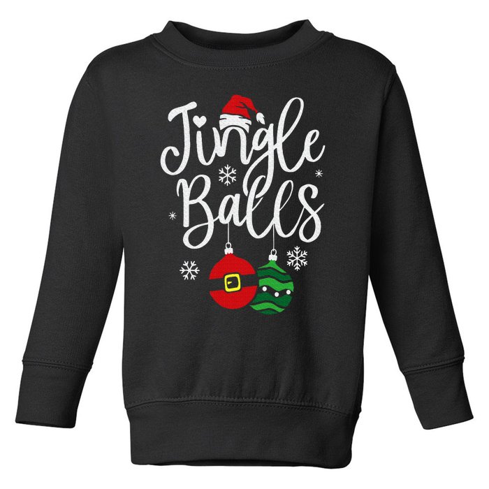 Jingle Balls Christmas Chest Nuts Matching Couple Chestnuts Toddler Sweatshirt