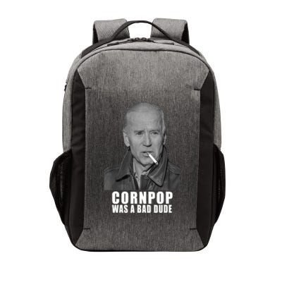 Joe Biden Cornpop Was A Bad Dude Meme T Vector Backpack