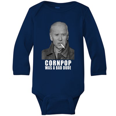 Joe Biden Cornpop Was A Bad Dude Meme T Baby Long Sleeve Bodysuit