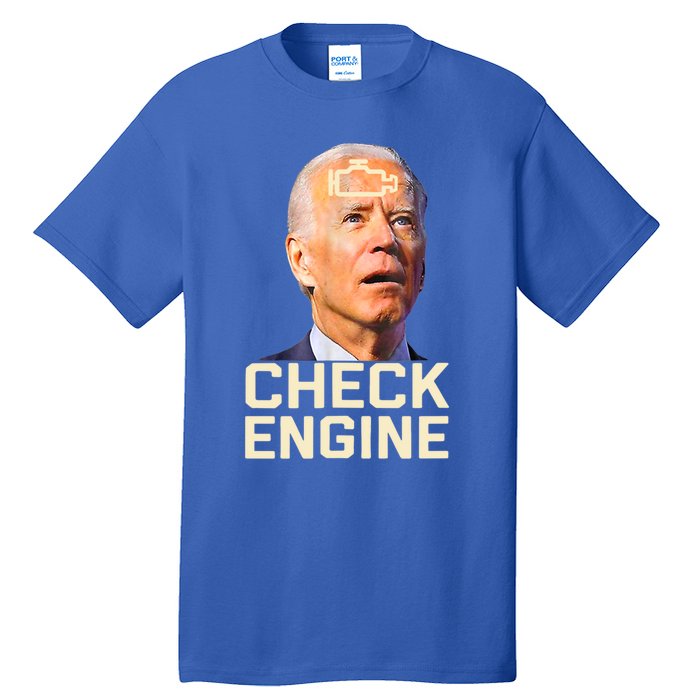 Joe Biden Check Engine Gift Tall T-Shirt