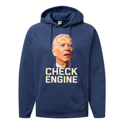 Joe Biden Check Engine Gift Performance Fleece Hoodie