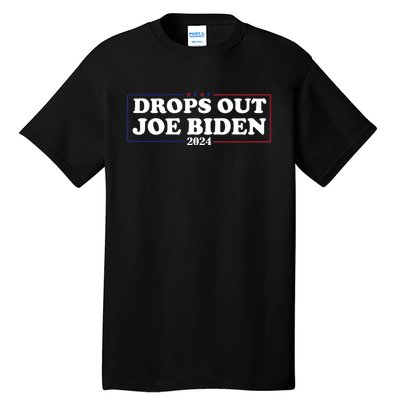 Joe Biden Drops Out 2024 Pro Trump 2024 Tall T-Shirt