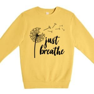 Just Breathe Dandelion Mental Health Premium Crewneck Sweatshirt