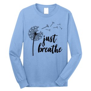 Just Breathe Dandelion Mental Health Long Sleeve Shirt