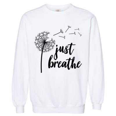 Just Breathe Dandelion Mental Health Garment-Dyed Sweatshirt