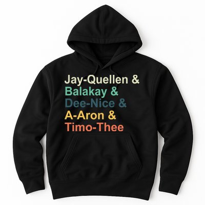 Jayquellen & Balakay & Deenice & Aaron & Timothee Hoodie