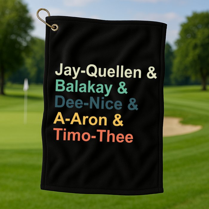 Jayquellen & Balakay & Deenice & Aaron & Timothee Golf Towel