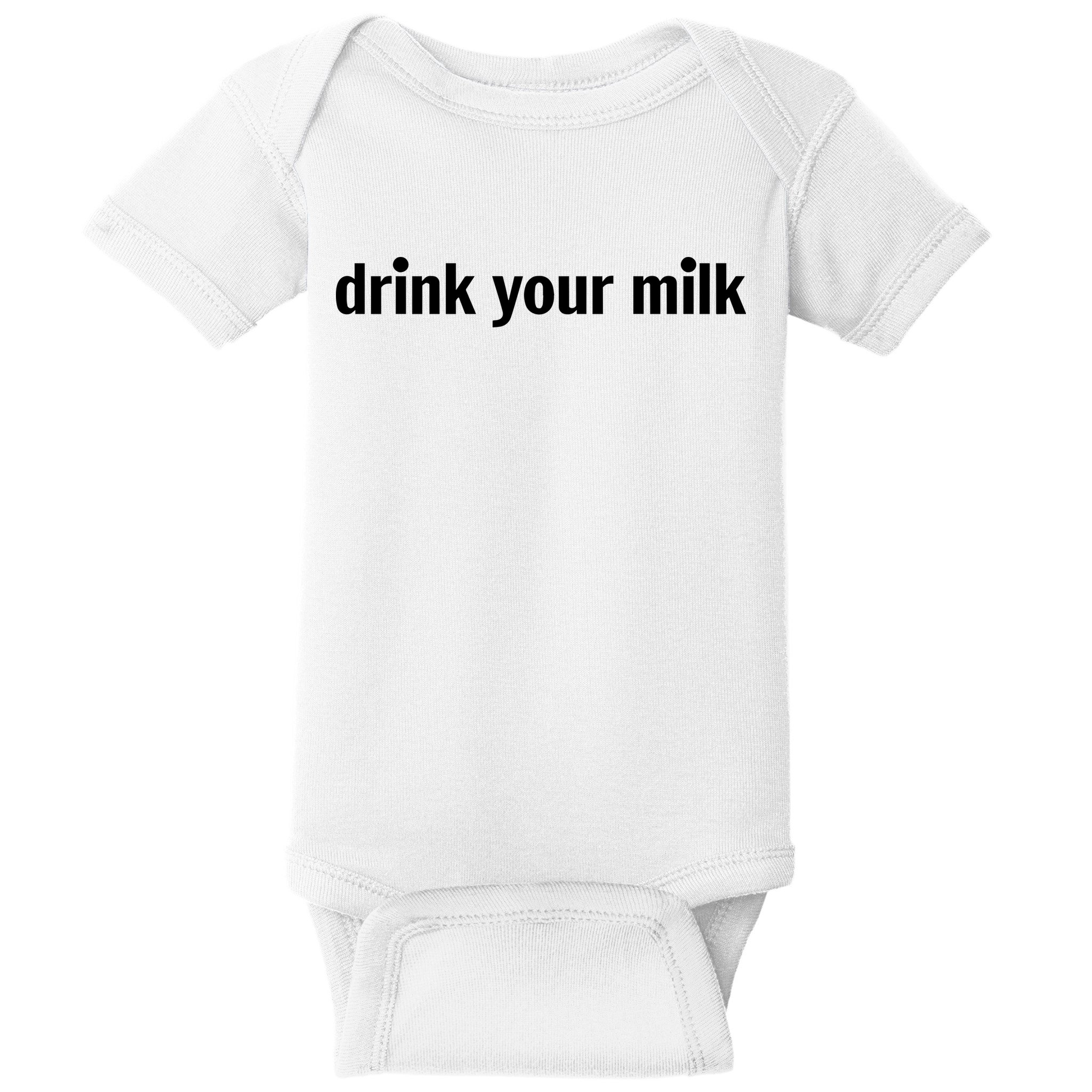 Drink Your Milk Daily Funny Meme Baby Bodysuit