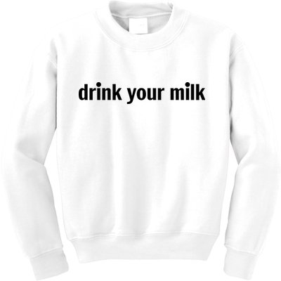 Drink Your Milk Daily Funny Meme Kids Sweatshirt