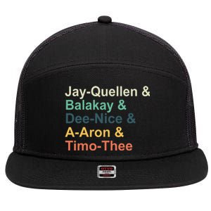 Jayquellen & Balakay & Deenice & Aaron & Timothee 7 Panel Mesh Trucker Snapback Hat